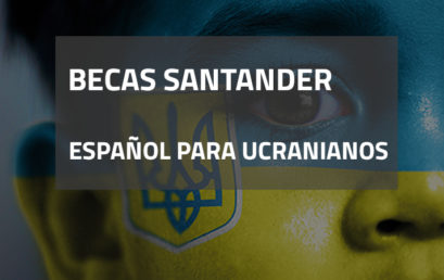 Becas Santander | Español para Ucranianos | Іспанська мова для українців
