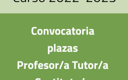 Convocatoria de Plazas de Profesor/a-Tutor/a sustituto. Curso Académico 2022-23